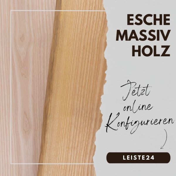 Massivholz Sockelleisten-Konfigurator Esche natur